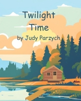 Twilight Time B0CMQ1P33W Book Cover