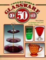 Collectible Glassware from the 40s 50s 60s: An Illustrated Value Guide