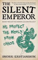 The Silent Emperor (2) (The Hidden Legion Trilogy) 1837862222 Book Cover