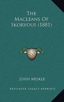 The Macleans Of Skorvous 110449826X Book Cover