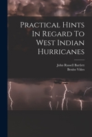Practical Hints In Regard To West Indian Hurricanes 1017264279 Book Cover