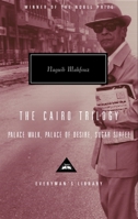 The Cairo Trilogy: Palace Walk; Palace of Desire; Sugar Street 0375413316 Book Cover