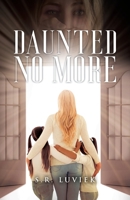 Daunted No More 1647464188 Book Cover