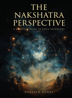 The Nakshatra Perspective 1807024415 Book Cover