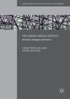 Securing Mega-Events: Networks, Strategies and Tensions 1137596678 Book Cover