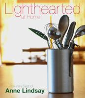 Lighthearted at Home: The Very Best of Anne Lindsay 111820400X Book Cover
