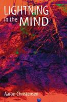 Lightning in the Mind 1412067693 Book Cover