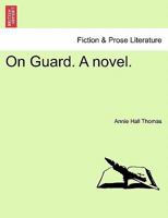 On Guard 3337028438 Book Cover