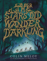 The Stars Did Wander Darkling 0063015528 Book Cover