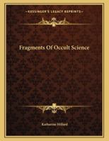 Fragments Of Occult Science 1163025496 Book Cover