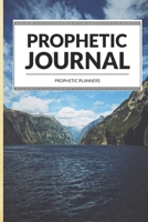 Prophetic Journal: Hearing God | Prophetic Interpretation | Prophet's Notebook 1672039479 Book Cover