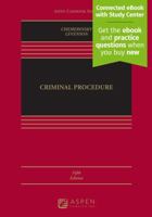 Criminal Procedure: Connected Ebook With Study Center (Aspen Casebook) B0FX9ZS1GJ Book Cover
