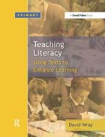 Teaching and Learning Literacy: Reading and Writing Texts for a Purpose 1853467170 Book Cover