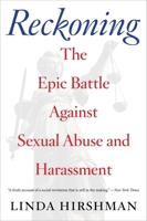 Reckoning: The Epic Battle Against Sexual Abuse and Harassment 1328566447 Book Cover
