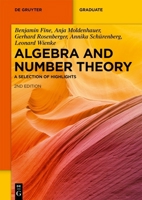 Algebra and Number Theory: A Selection of Highlights 3110515849 Book Cover