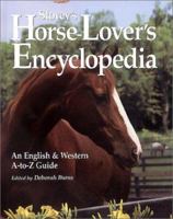 Storey's Horse-Lover's Encyclopedia: An English and Western A-to-Z Guide 1580173179 Book Cover