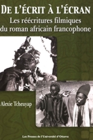 de L'Ecrit A L'Ecran: Les Reecritures Filmiques Du Roman Africain Francophone 2760305805 Book Cover