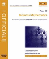 Cima Study Systems 2006: Business Mathematics (Cima Study System Series Certificate Level) 0750667052 Book Cover