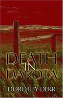 Death in Dakota 1413733840 Book Cover