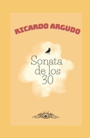 La sonata de los 30 B0BDBB9G1V Book Cover