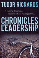 The Chronicles of Leadership 1530542413 Book Cover