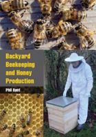 Backyard Beekeeping and Honey Production 1847972683 Book Cover