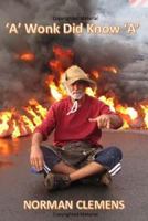 'a' Wonk Did Know 'a': Volume 1 of 3 1986573958 Book Cover