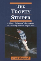 The Trophy Striper 1580800408 Book Cover