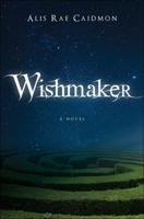 Wishmaker 161663328X Book Cover