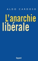 L'anarchie libérale 2213616728 Book Cover