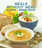 Meals Without Meat 174257906X Book Cover