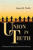 Union in Truth 1532679181 Book Cover