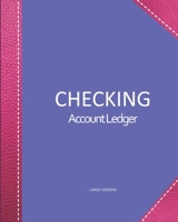 Checking account ledger - Large version: Checkbook log | Checkbook register notebook | Personal Checking Account Balance Register | 101 pages, 8"x10" ... cover reinforcement imitation pink leather 1712273779 Book Cover