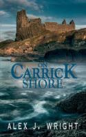 On Carrick Shore 1911589571 Book Cover