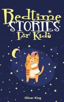 Bedtime Stories for Kids: A Collection of the Best Animals, Dinosaurs, Unicorns, Dragons Adventures Tales to Help Children to Fall Asleep Fast at Night and Feel Calm Having Beautiful Dreams 1801237026 Book Cover