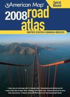 American Map 2008 United States Road Atlas: United States, Canada, Mexico 0841628378 Book Cover