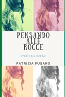 Pensando alle rocce B09PLCJ16F Book Cover