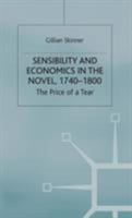Sensibility and Economics in the Novel: The Price of a Tear 0333644778 Book Cover