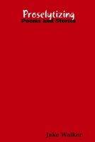 Proselytizing 1387414402 Book Cover