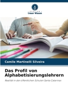 Das Profil von Alphabetisierungslehrern 620725743X Book Cover