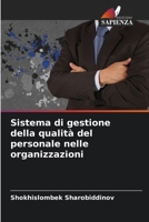 Sistema di gestione della qualità del personale nelle organizzazioni 620640045X Book Cover