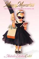 Money Momma: The Women's Wealth Bible For The Digital Age 109475322X Book Cover