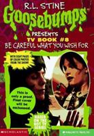 Be Careful What You Wish For (Goosebumps Presents TV Episode, #8) 0590939556 Book Cover