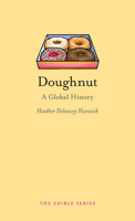 Doughnut: A Global History 1780234988 Book Cover