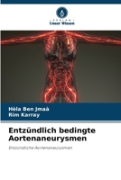 Entzündlich bedingte Aortenaneurysmen (German Edition) 6207979494 Book Cover