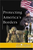Protecting America's Borders 073772739X Book Cover