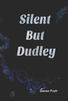 Silent But Dudley: Black Country Blues 1981191801 Book Cover