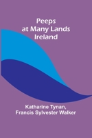 Peeps at Many Lands: Ireland 1499526881 Book Cover