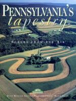 Pennsylvania's Tapestry : Scenes from the Air