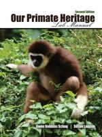 Our Primate Heritage Lab Manual 179241207X Book Cover